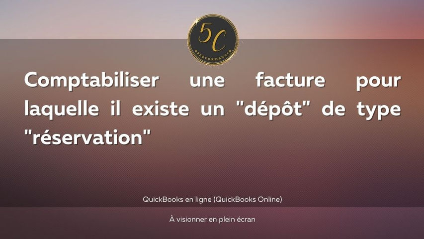 Comptabiliser une facture pour laquelle il existe un "dépôt" de type "réservation"